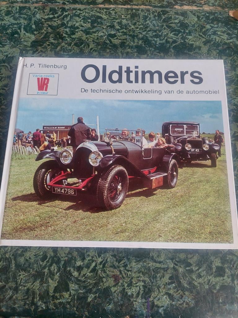 Oldtimers: De technische ontwikkeling van de automobiel, Boeken, Ophalen of Verzenden, Gelezen, Algemeen, H. P. Tillenburg