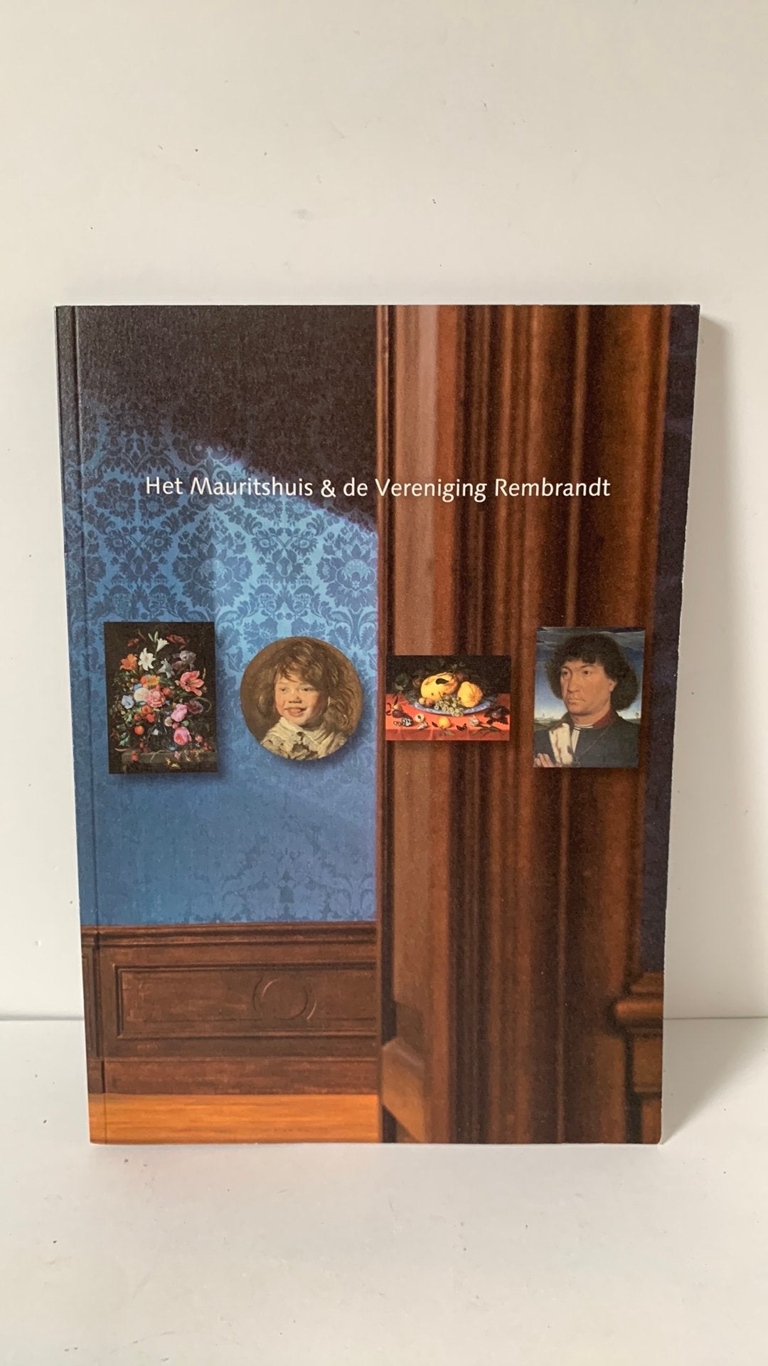 Het Mauritshuis & de Vereniging Rembrandt Boek