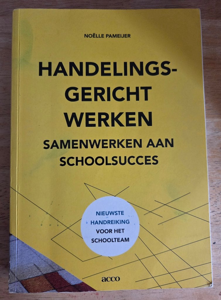 Handelingsgericht werken - samenwerken aan schoolsucces, Boeken, Gelezen, Noëlle Pameijer, Beta, HBO
