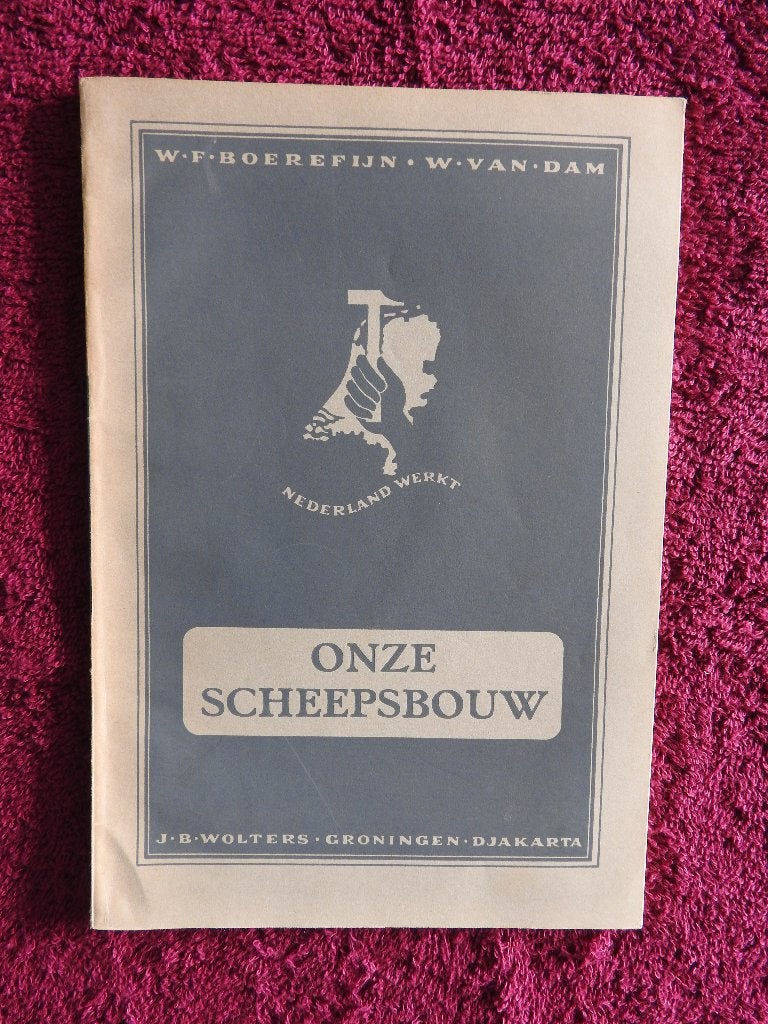 K. Norel - Onze Scheepsbouw - Nederland werkt, Ophalen of Verzenden, Zo goed als nieuw