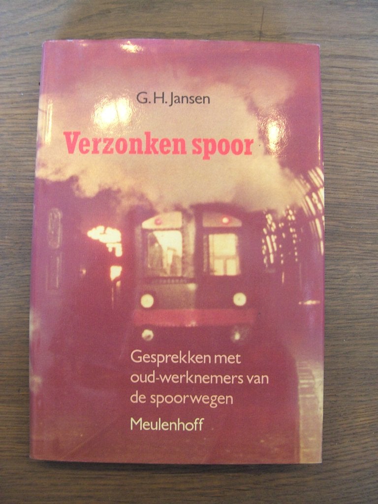Verzonken Spoor door G.H. Jansen, Ophalen of Verzenden, Zo goed als nieuw, Trein