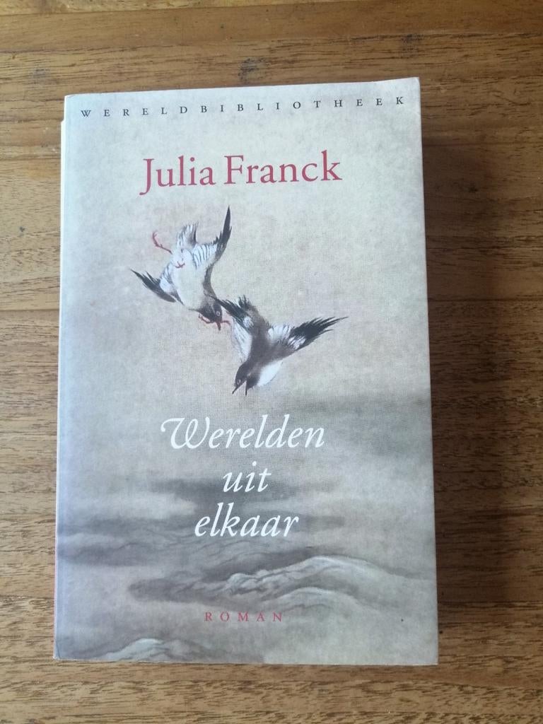 Julia Frank. Werelden uit elkaar., Verzenden, Zo goed als nieuw, Julia Franck