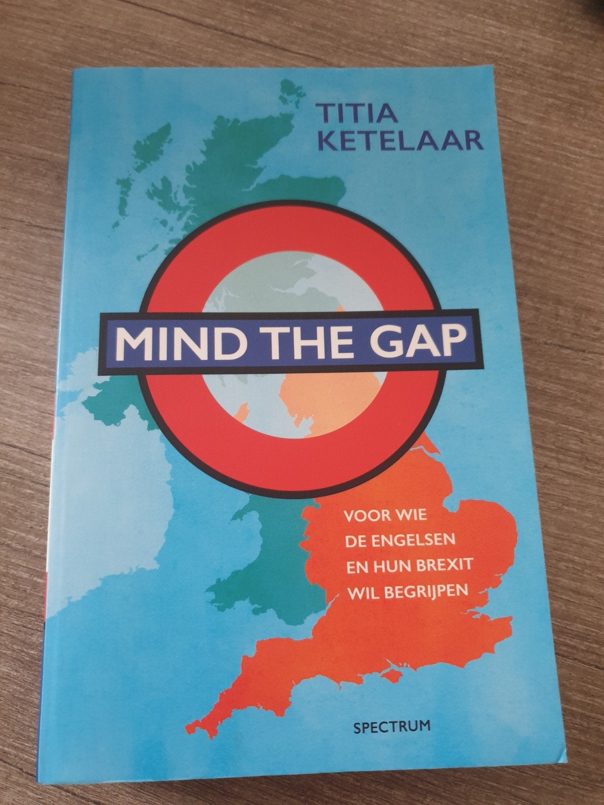Mind the Gap - Titia Ketelaar (Brexit), Ophalen of Verzenden, Gelezen, Titia Ketelaar