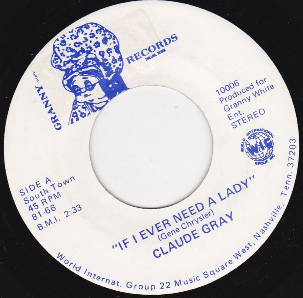 Claude Gray - If I Ever Need A Lady 7", 7 inch, Single, Ophalen of Verzenden, Zo goed als nieuw