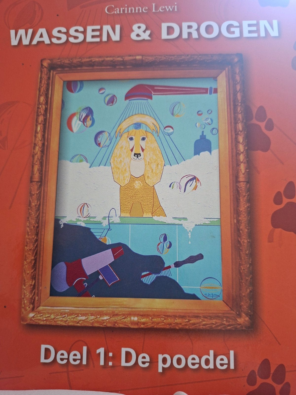 Wassen & Drogen Deel 1: De poedel - Carinne Lewi, Boeken, Ophalen of Verzenden, Gelezen, Honden, Carinne Lewi