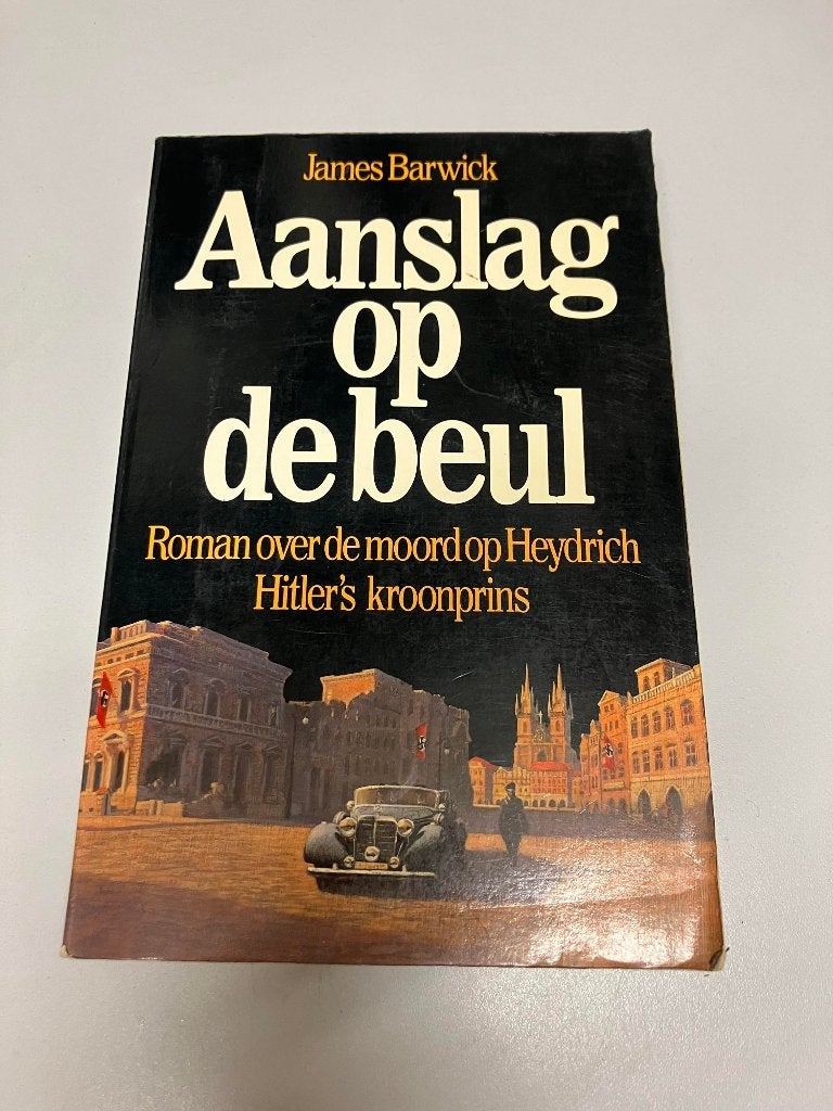 Aanslag op de Beul: Heydrich Hitlers kroonprins, Boeken, James Barwick, Ophalen of Verzenden, Overige onderwerpen, Tweede Wereldoorlog