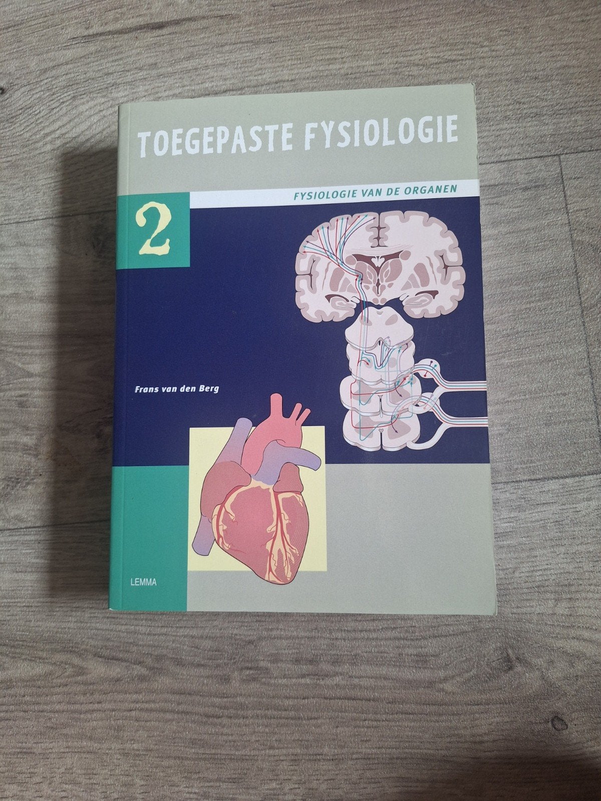Toegepaste Fysiologie 2 - Fysiologie van de Organen, Boeken, Zo goed als nieuw, Frans van den Berg, Beta, HBO