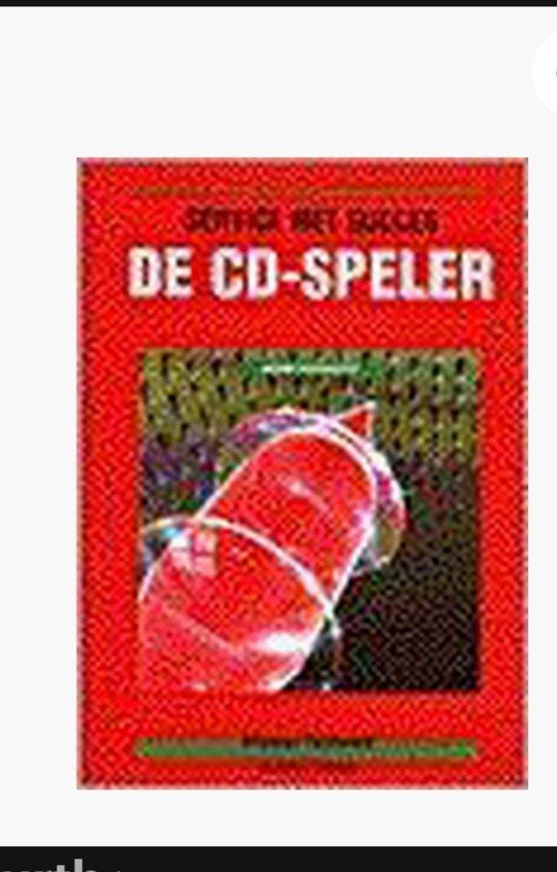 De CD-Speler - Boek over CD-spelers, Ophalen of Verzenden, Gelezen, Elektrotechniek, Onbekend