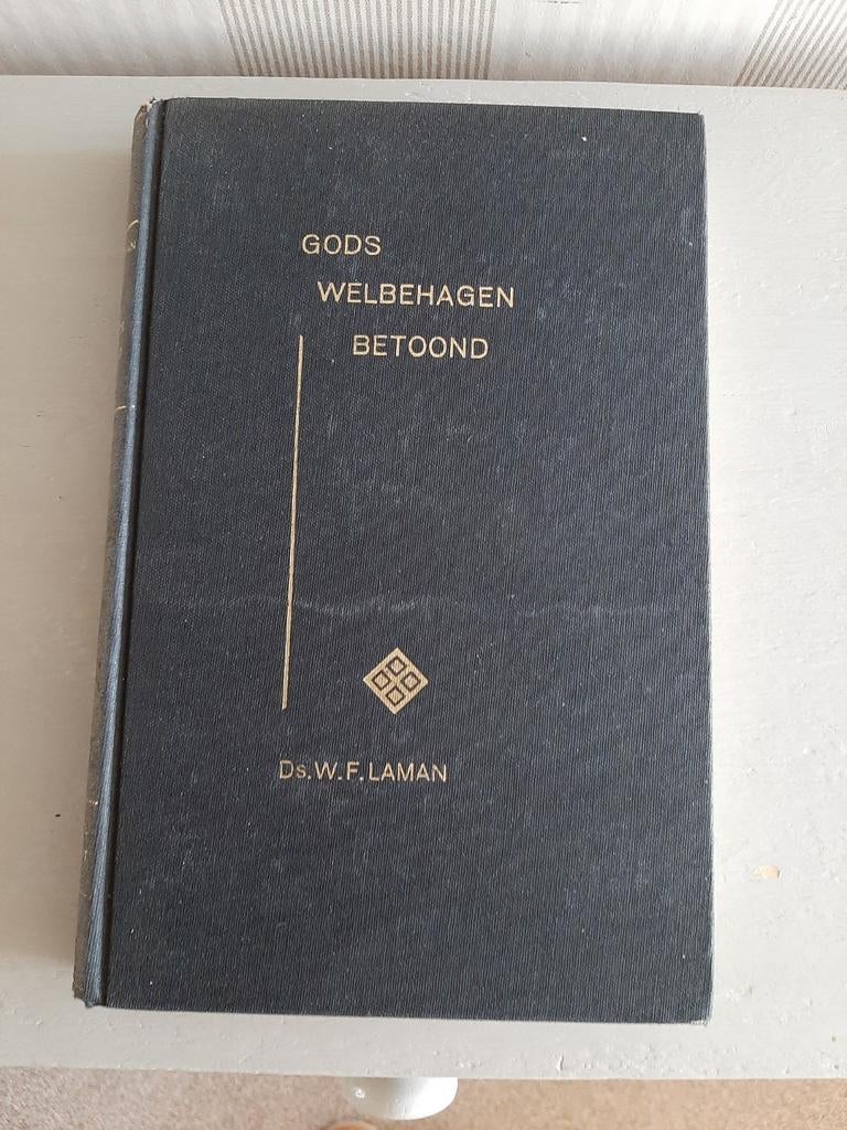 Gods welbehagen betoond- Ds. W. F. LAMAN, Gelezen, Christendom | Protestants, Ds. W.F. LAMAN, Ophalen of Verzenden