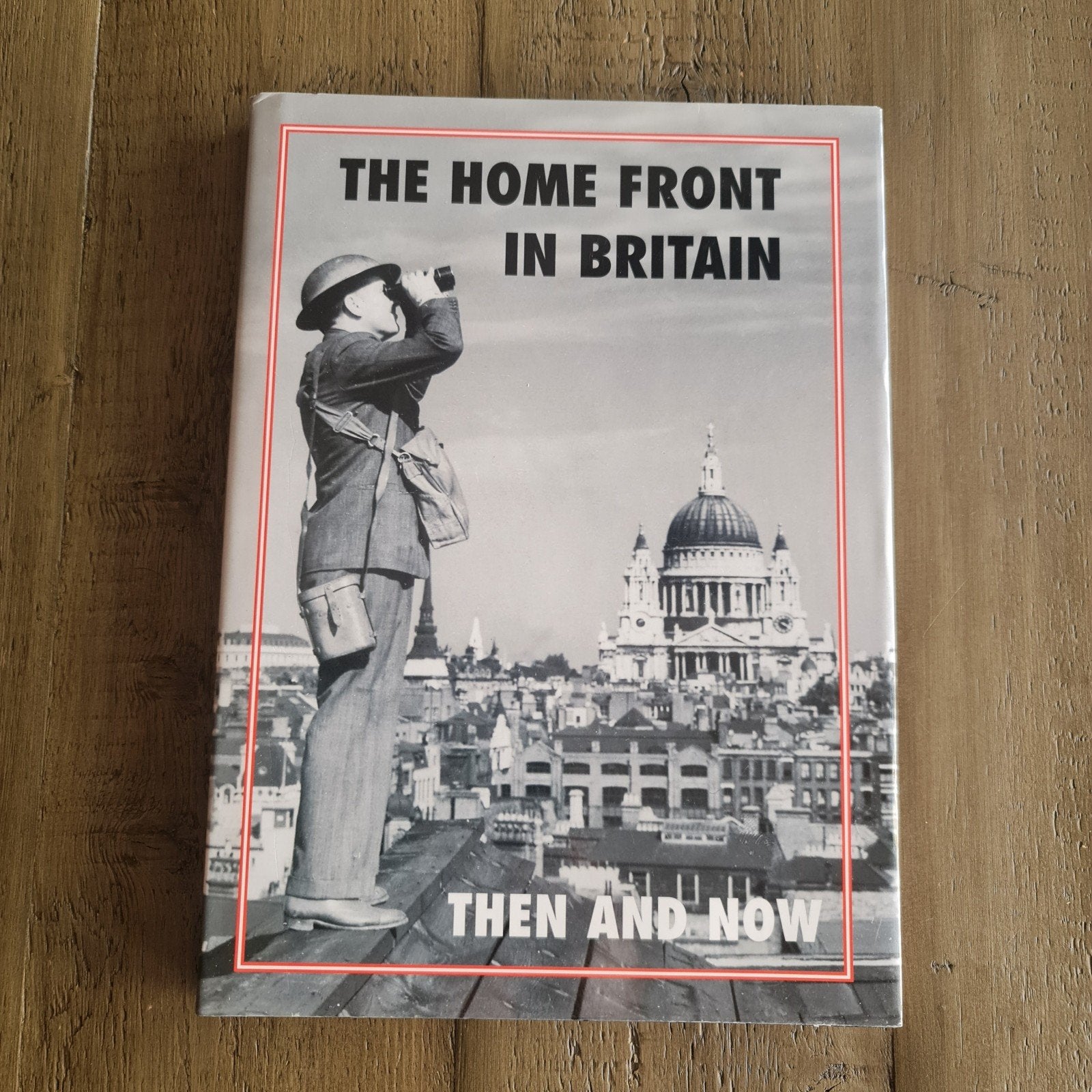 The Home Front in Britain Then and Now, Verzamelen, Ophalen of Verzenden, Boek of Tijdschrift