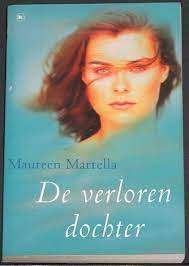De verloren dochter / Maureen Martella, Ophalen of Verzenden, Gelezen