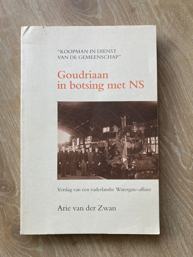 Goudriaan in botsing met NS ' koopman in dienst van de gemee, Verzenden, Zo goed als nieuw, Trein, Boek of Tijdschrift
