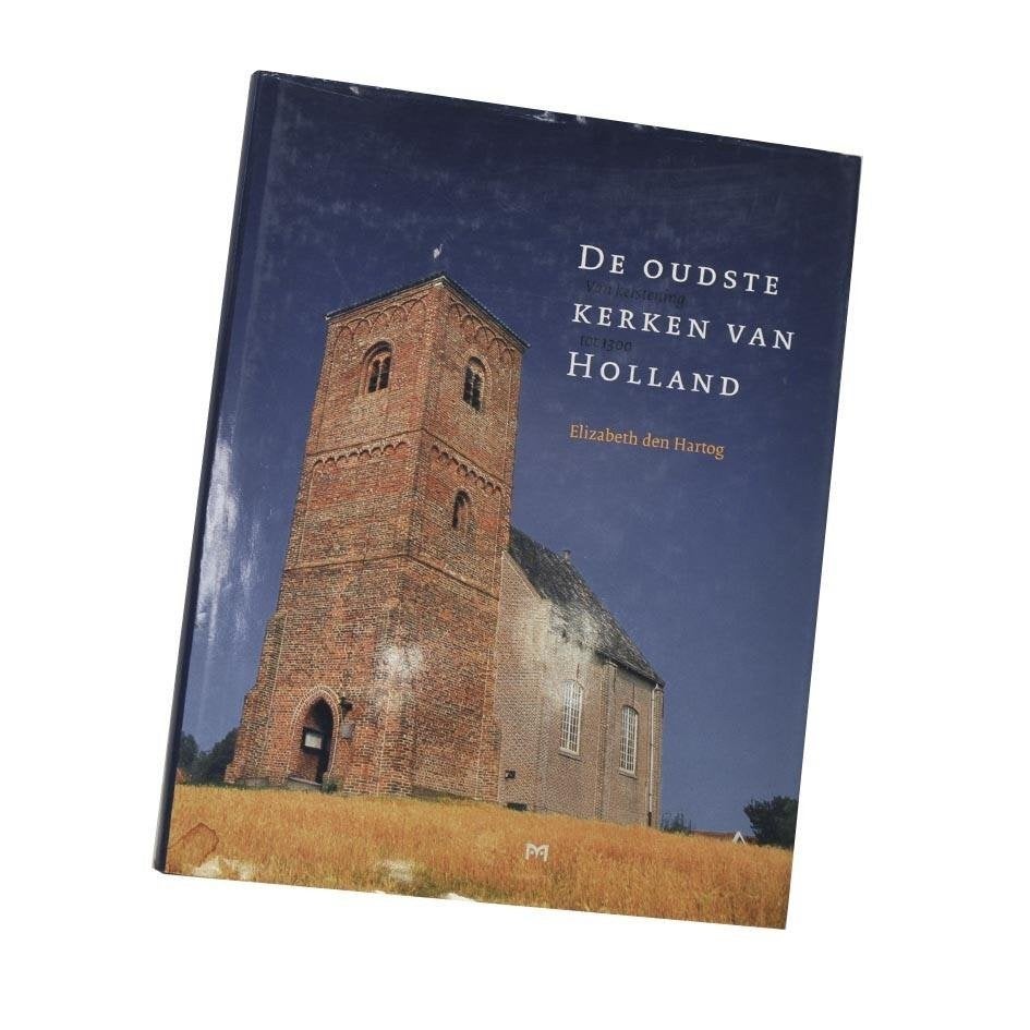 De oudste kerken van Holland, Boeken, Ophalen of Verzenden, 14e eeuw of eerder, Zo goed als nieuw
