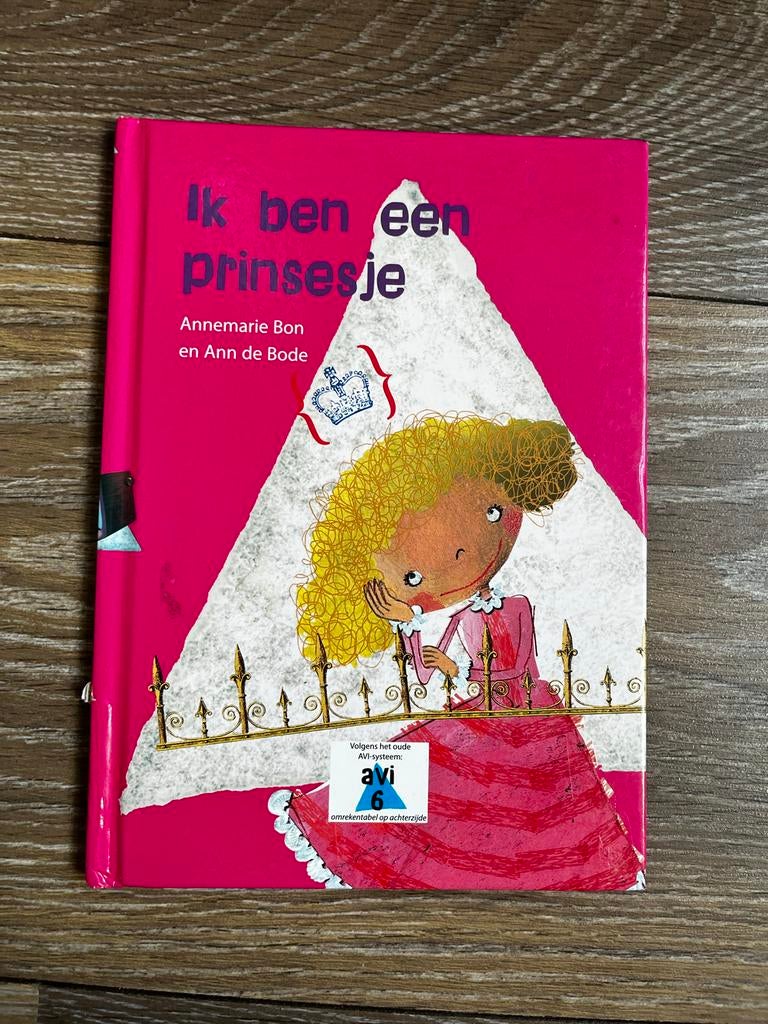 Ik ben een prinsesje - Annemarie Bon & Ann de Bode, Ophalen of Verzenden, Zo goed als nieuw