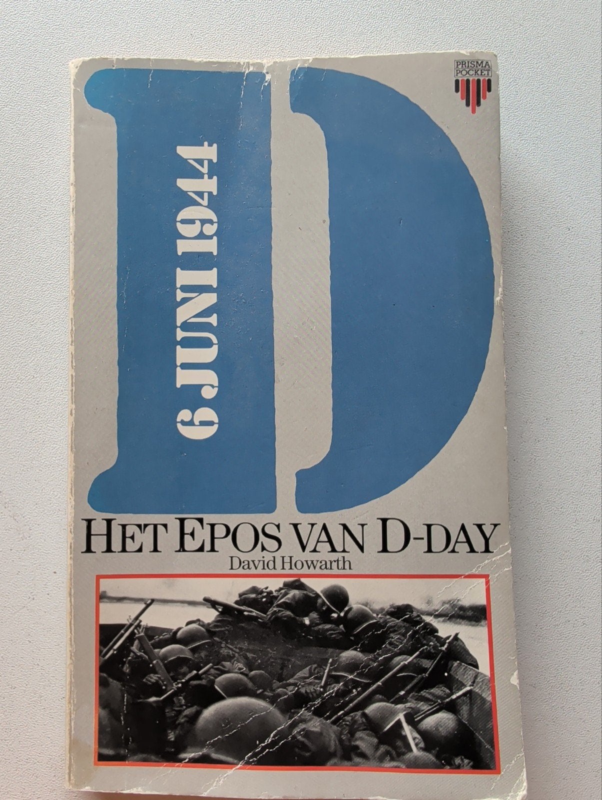 Het Epos van D-Day - David Howarth (Boek), David Howarth, Ophalen of Verzenden, Algemeen, Tweede Wereldoorlog