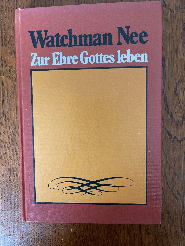 "Zur Ehre Gottes leben" Watchman Nee, Boeken, Ophalen of Verzenden, Zo goed als nieuw