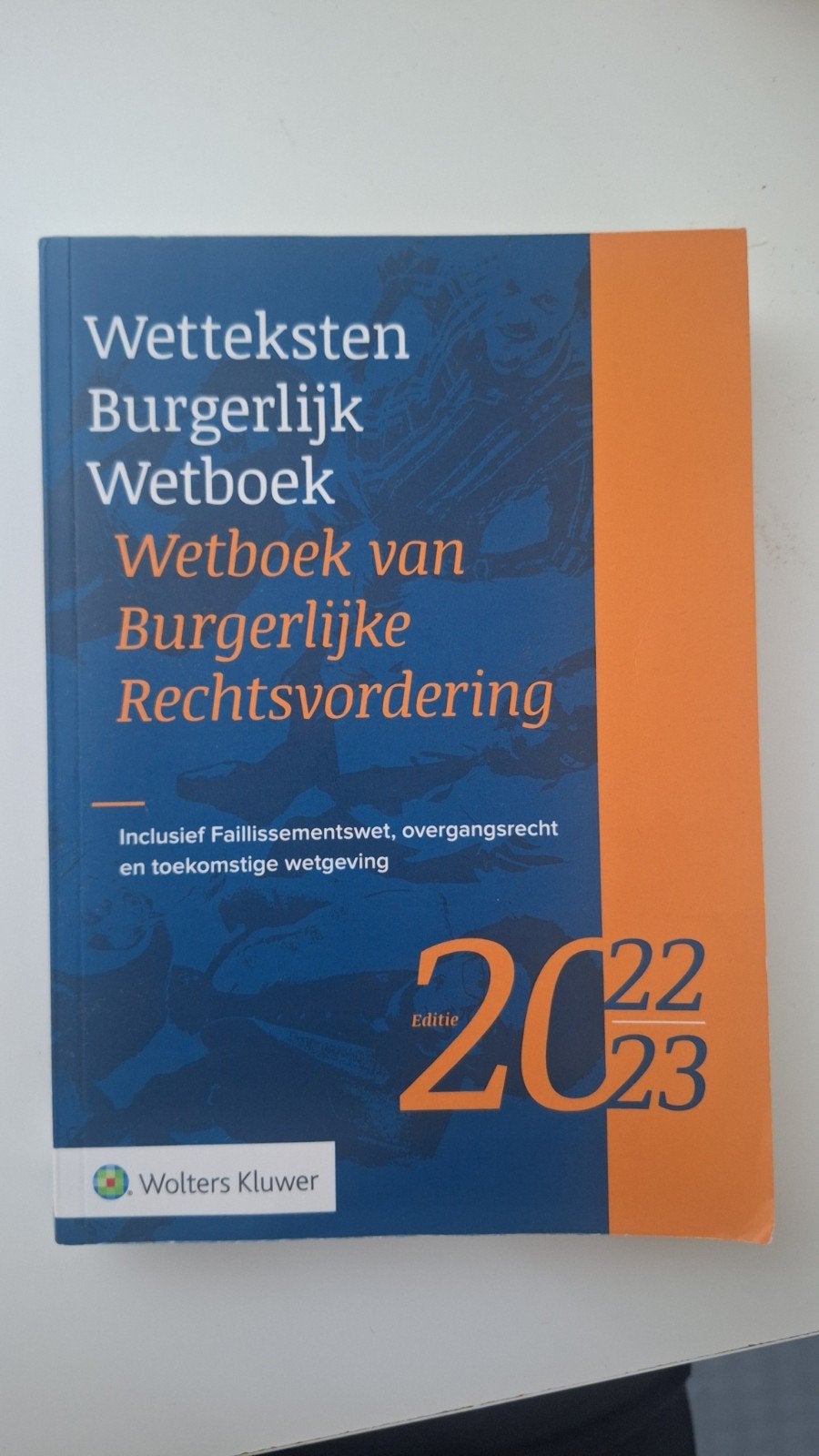 Wetteksten Burgerlijk Wetboek 2022/2023 Wolters Kluwer, Boeken, Ophalen of Verzenden, Wolters Kluwer, Gamma, WO