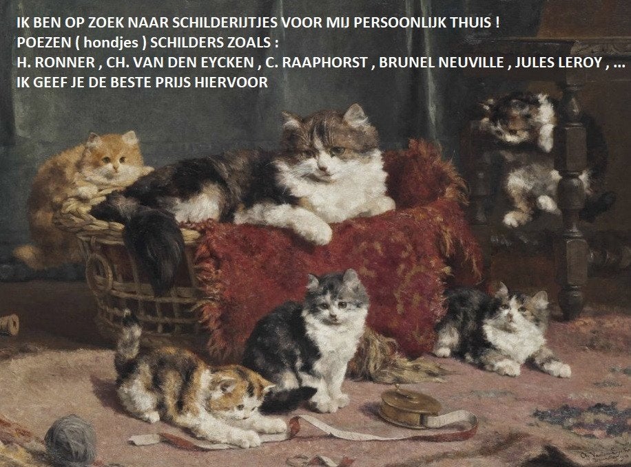 IK ZOEK : Een mooi oud poezenschilderij, Antiek en Kunst, Kunst | Schilderijen | Klassiek, Ophalen, Doek, Dieren, Olieverf
