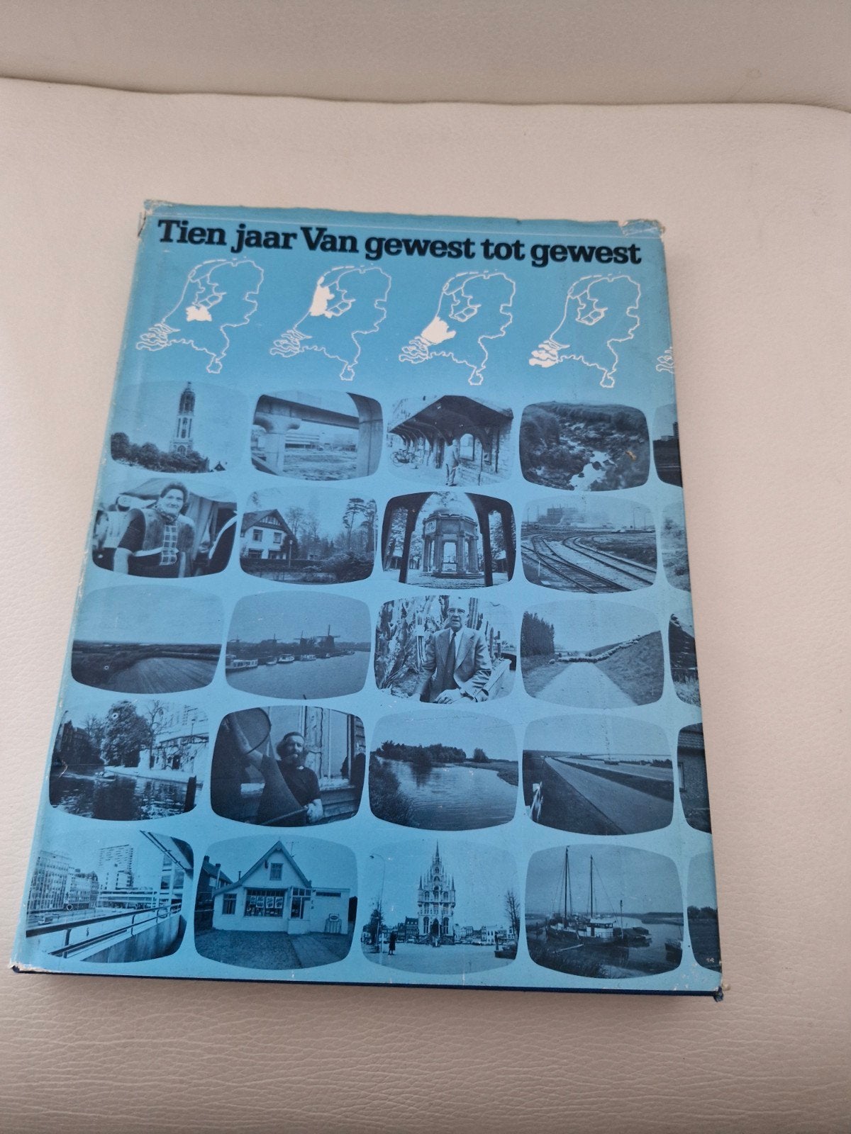 Tien jaar Van gewest tot gewest-Boek over Nederlandse provi, Ophalen of Verzenden, 20e eeuw of later, Gelezen, Roel Roelofsen, Hans Peerbolte, Johan van der Zee,