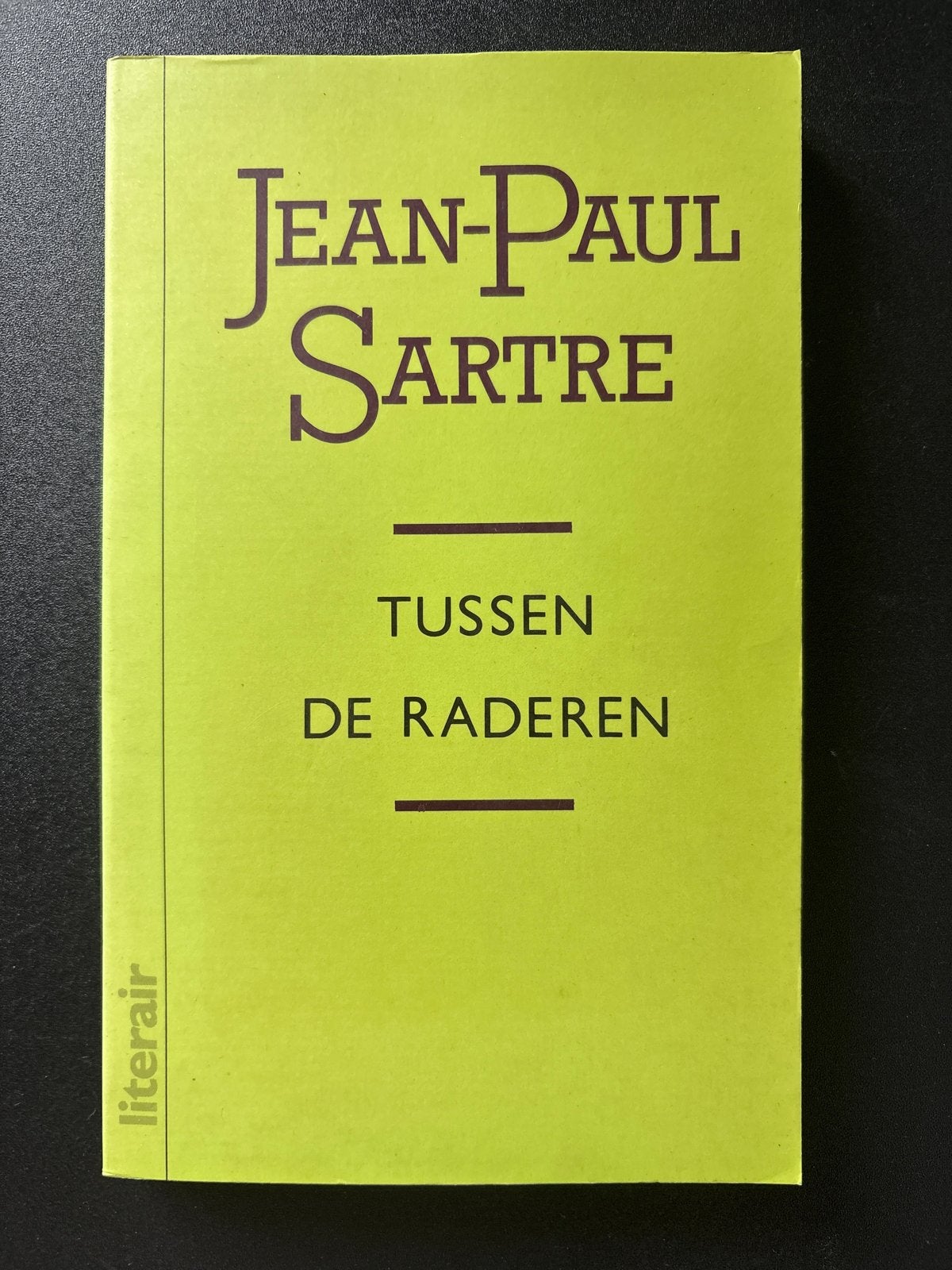 Jean-Paul Sartre - Tussen de Raderen (Literair), Boeken, Ophalen of Verzenden, Gelezen, Europa overig