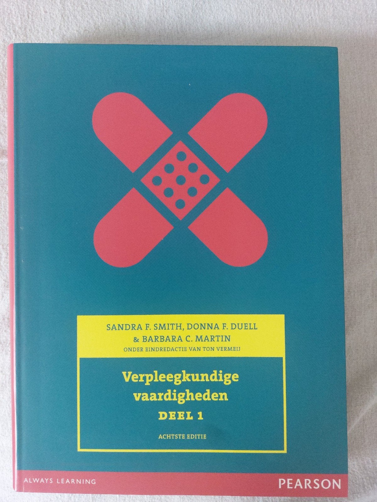 Verpleegkundige vaardigheden Deel 1 - Achtste Editie, Boeken, Ophalen of Verzenden
