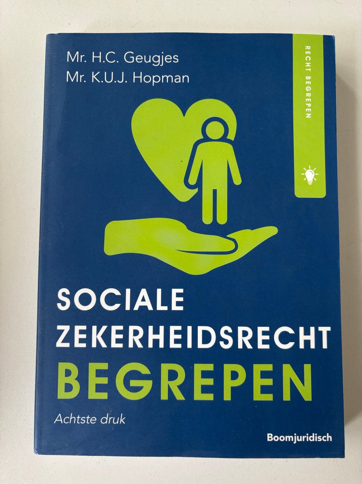 Sociale Zekerheidsrecht Begrepen - H.C. Geugjes, Boeken, Ophalen of Verzenden, Gamma, Nieuw, HBO
