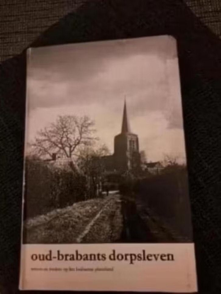 Bernard van Dam - OUD-BRABANTS DORPSLEVEN, Boeken, Ophalen of Verzenden, Gelezen