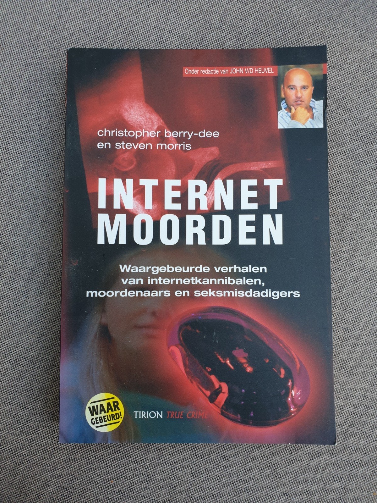 Internet Moorden - Waargebeurde verhalen, Ophalen of Verzenden, Gelezen