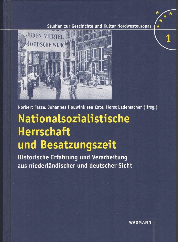 Nationalsozialistische Herrschaft und Besatzungszeit, Norbert Fass e.a., Europa, Ophalen of Verzenden, 20e eeuw of later