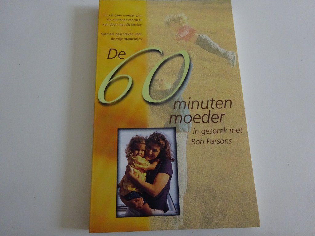 ROB PARSENS - DE 60 MINUTEN MOEDER - Z.G.A.N., Ophalen of Verzenden, Zo goed als nieuw, Christendom | Protestants