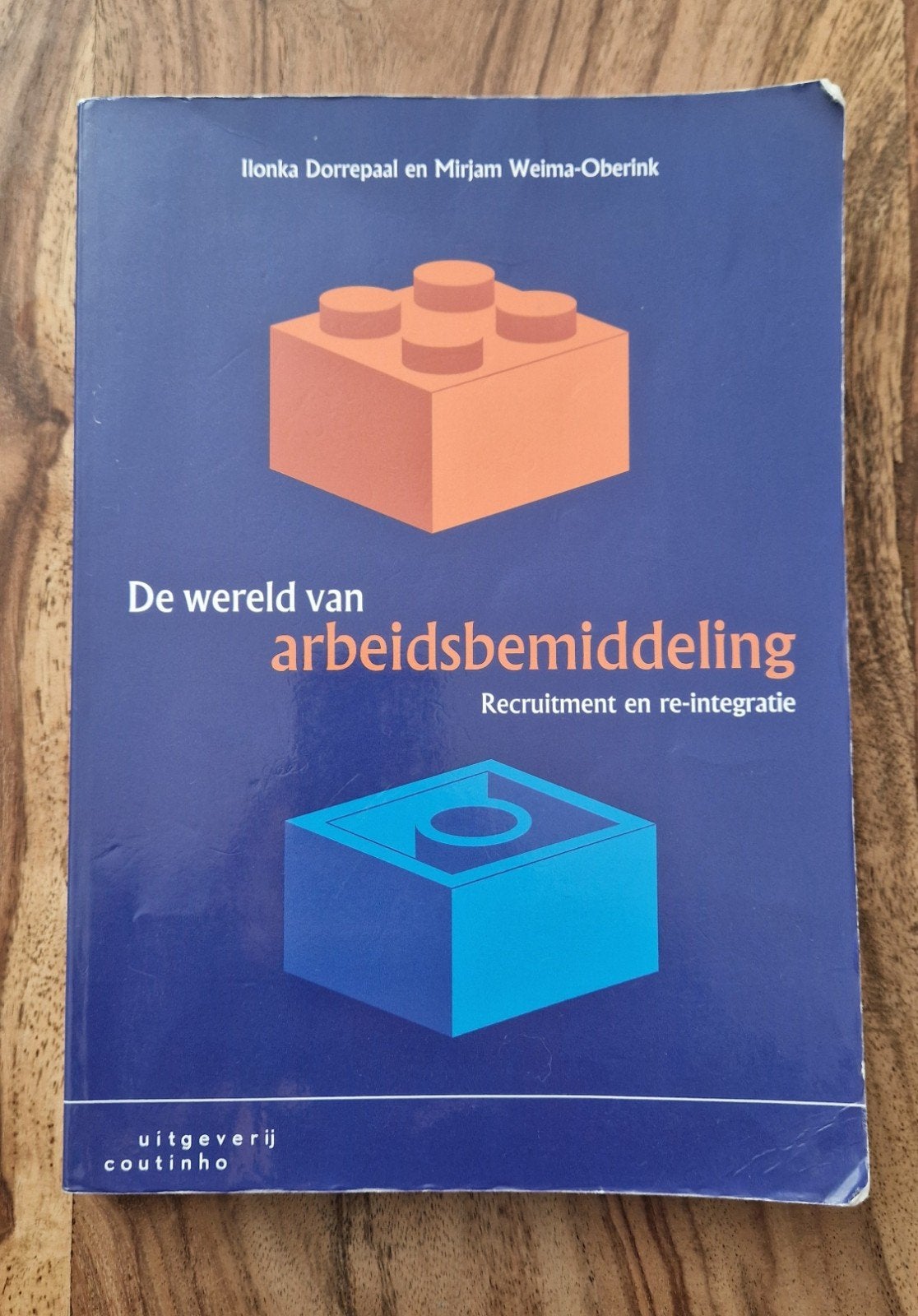 Ilonka Dorrepaal - De wereld van arbeidsbemiddeling, Ophalen of Verzenden, Gelezen, Ilonka Dorrepaal; Mirjam Weima