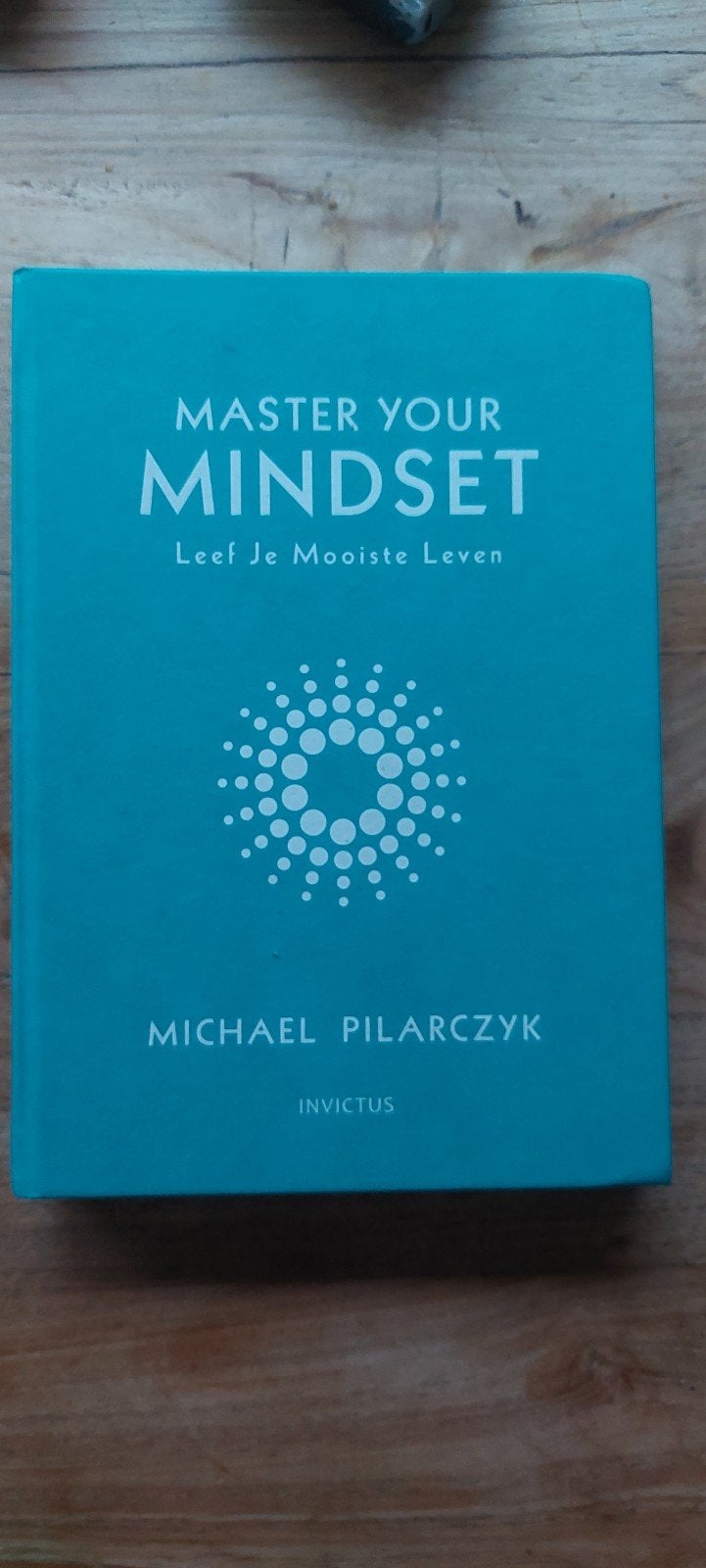 Master Your Mindset - Leef Je Mooiste Leven, Ophalen of Verzenden, Zo goed als nieuw, Michael Pilarczyk