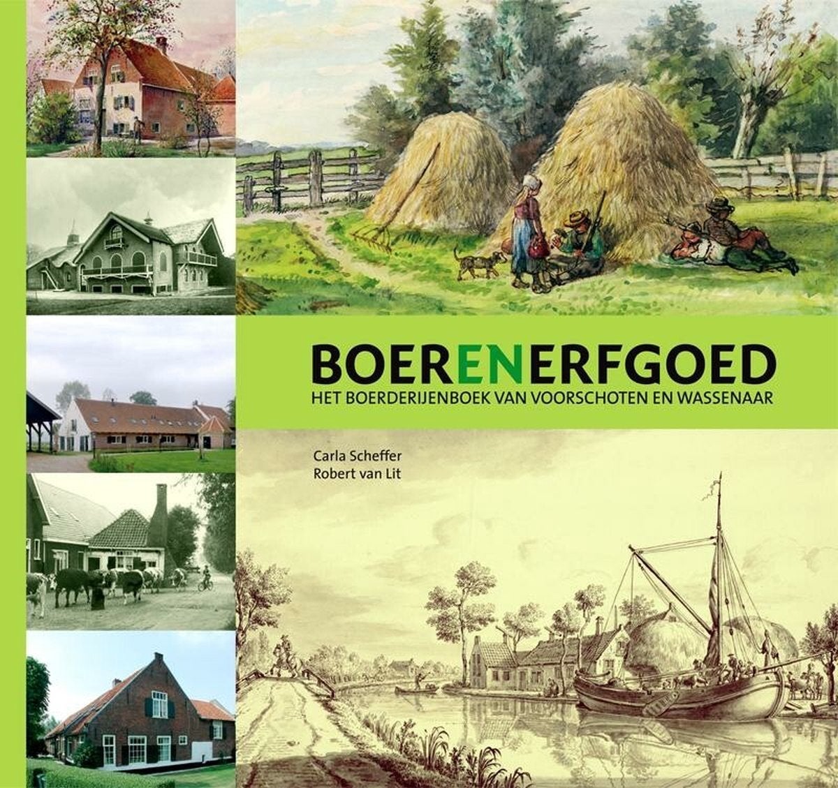 Boerenerfgoed: Het boerderijenboek van Voorschoten en Wassen, Ophalen of Verzenden, 20e eeuw of later, Gelezen