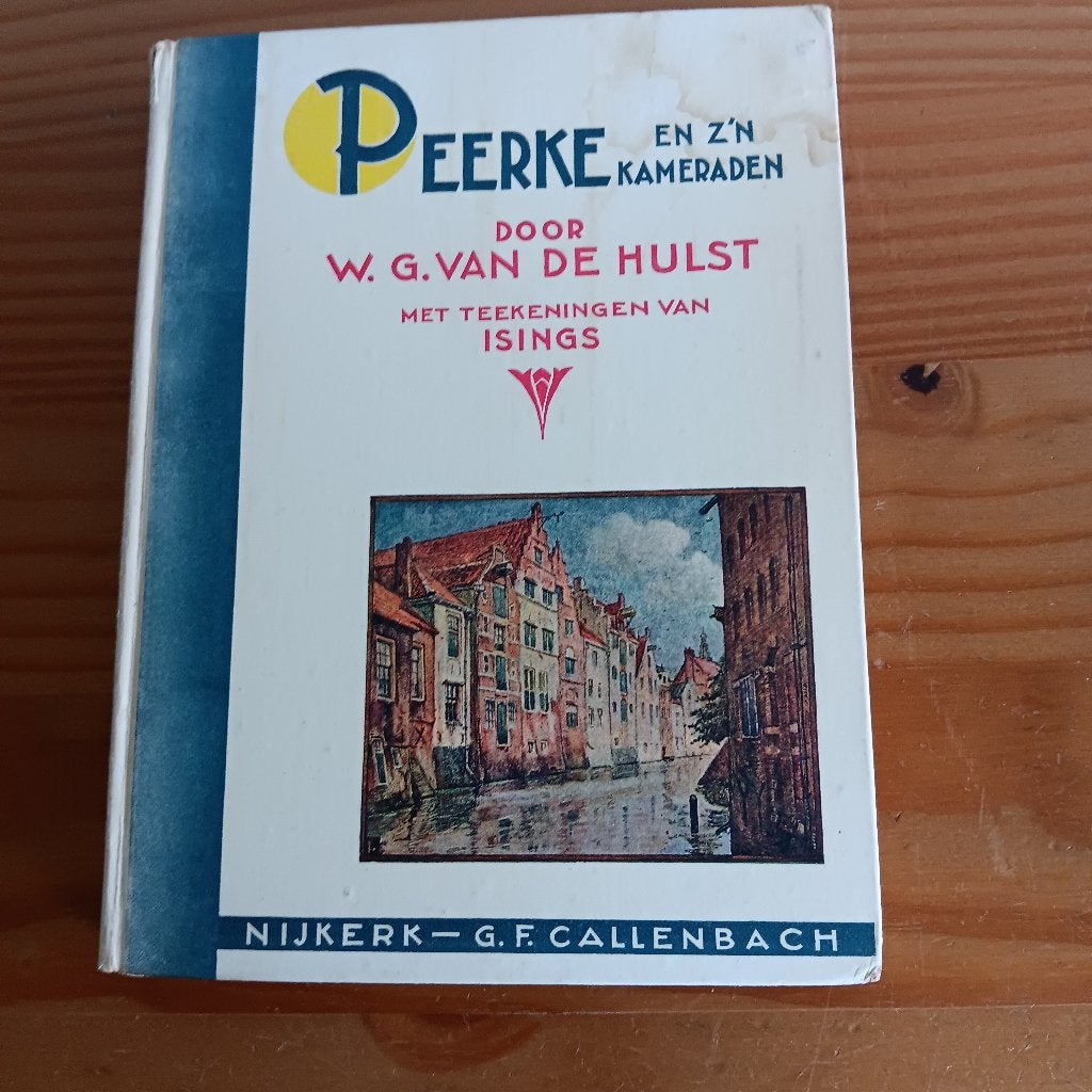 Peerkje en zijn kameraden - W.G. van de Hulst (1933), Ophalen of Verzenden, W.G. van de Hulst
