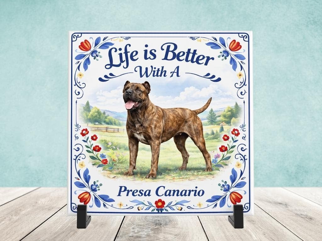 Life is Better with a Presa Canario - Tegel, Verzenden, Nieuw