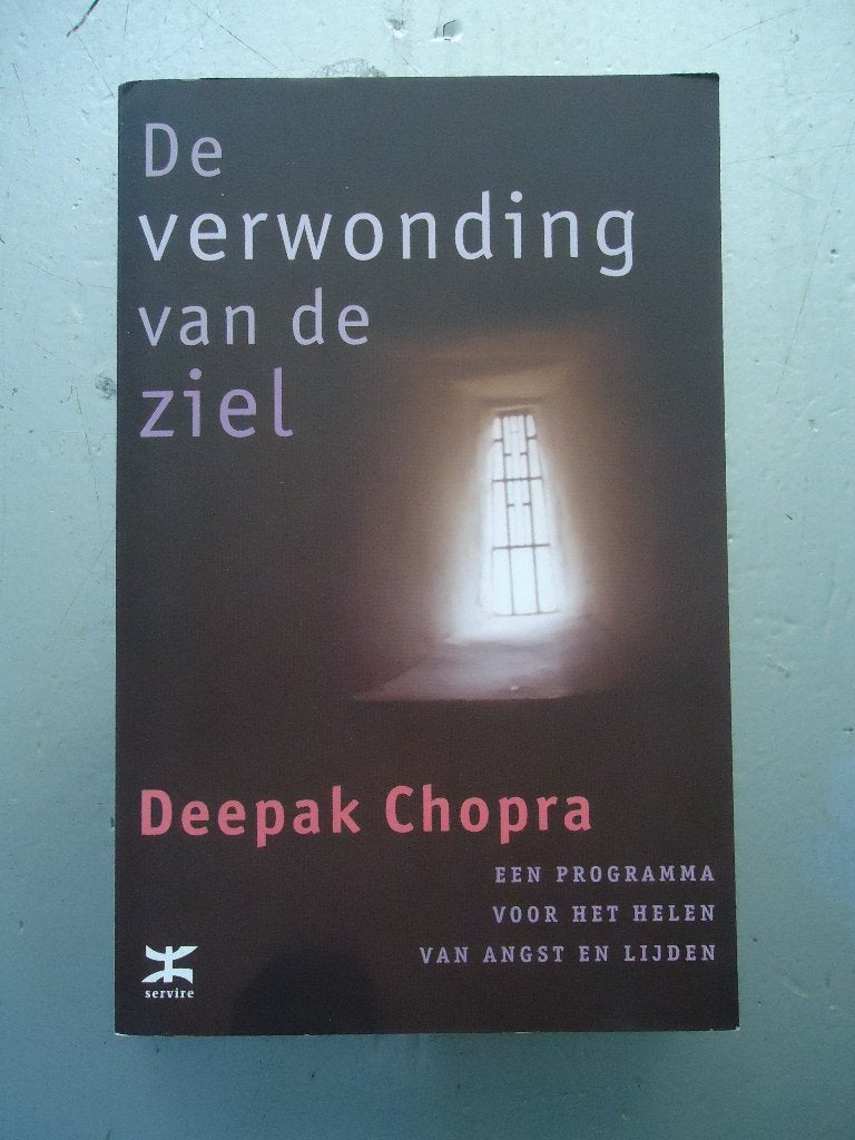 De Verwonding van de Ziel - Deepak Chopra, Achtergrond en Informatie, Spiritualiteit algemeen, Ophalen of Verzenden, Zo goed als nieuw