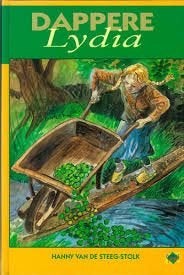 Dappere Lydia Hanny van de Steeg-Stolk 9789033626654, Ophalen of Verzenden, Zo goed als nieuw, Hanny van de Steeg-Stolk