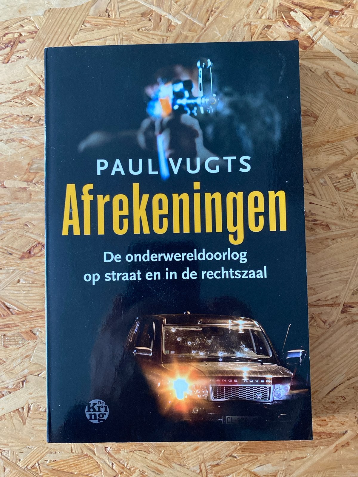 Afrekeningen - Paul Vugts: Onderwereldoorlog, Boeken, Ophalen of Verzenden, Zo goed als nieuw