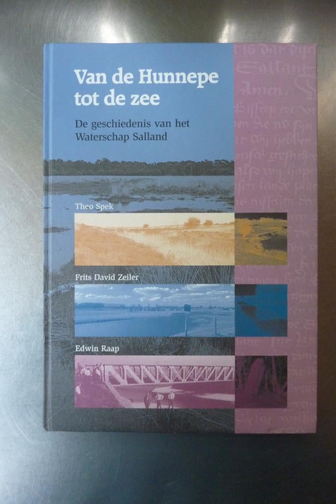 Van de Hunnepe tot de zee De geschiedenis waterschap Salland, Ophalen of Verzenden, Zo goed als nieuw