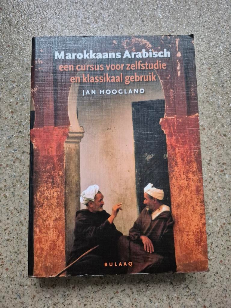 Marokkaans Arabisch cursus - Jan Hoogland, Boeken, Taal | Overige Talen, Non-fictie, Nederlands, Zo goed als nieuw, Jan Hoogland
