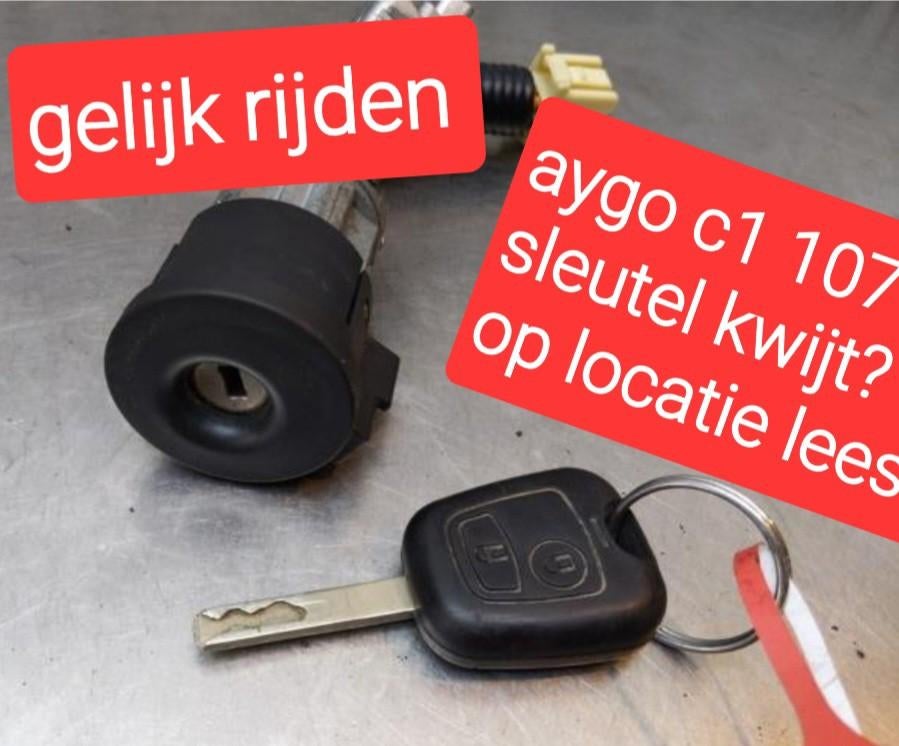 Toyota Aygo citroen c1 peugeot 107 sleutel kwijt op locatie