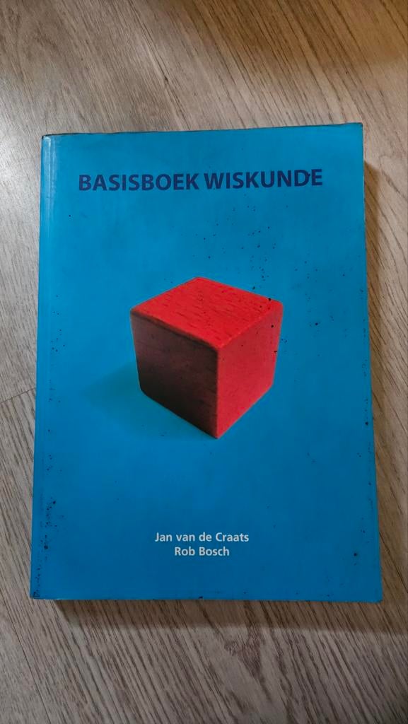 Basisboek Wiskunde - Jan van de Craats, Boeken, Gelezen, Jan van de Craats, Beta, HBO