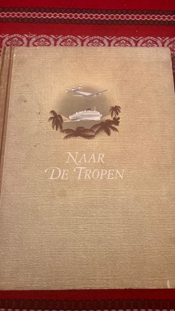 Naar de tropen plaatjes oud boek douwe egbert, Verzamelen, Ophalen of Verzenden, Zo goed als nieuw