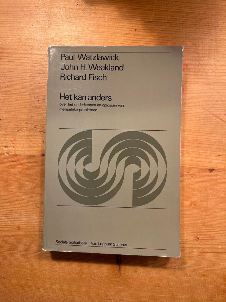Het kan anders - Watzlawick, Weakland, Fisch, Boeken, Ophalen of Verzenden, Gelezen, Overige onderwerpen