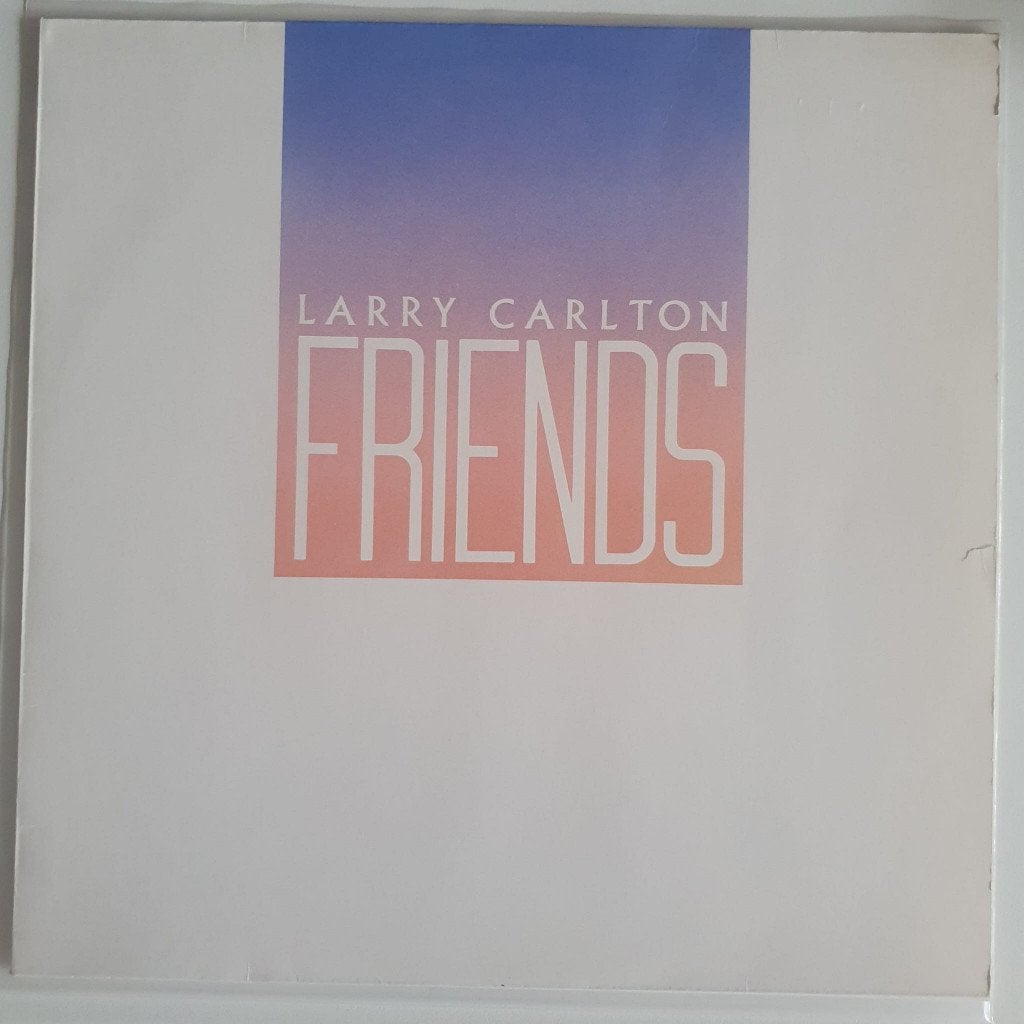 Larry Carlton - Friends jazz jazzrock fusion, Cd's en Dvd's, Vinyl | Jazz en Blues, LP, Gebruikt, Ophalen of Verzenden, 12 inch