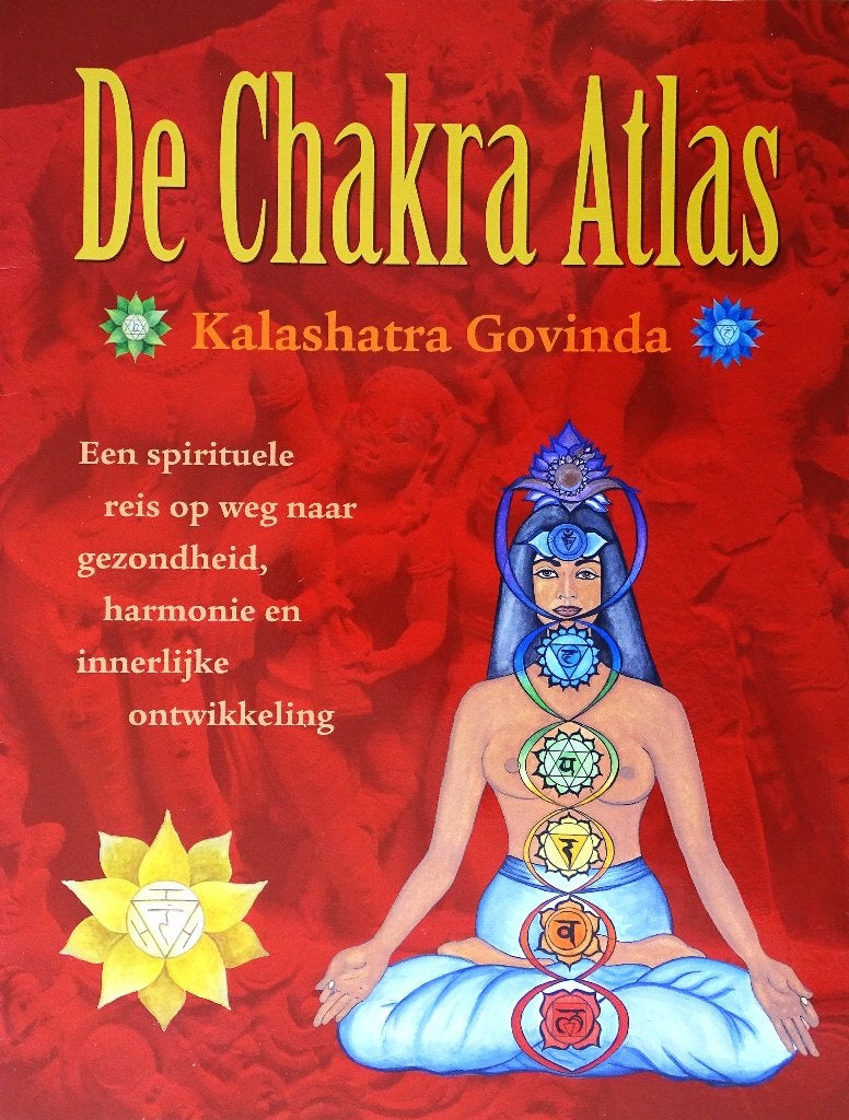 DE CHAKRA ATLAS door KALASHATRA GOVINDA, Boeken, Meditatie of Yoga, Nieuw, Ophalen of Verzenden, Kalashatra Govinda