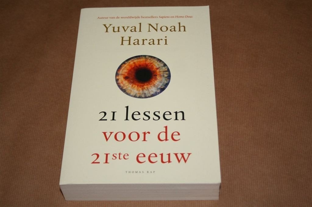 21 lessen voor de 21ste eeuw — Yuval Noah Harari, Ophalen of Verzenden, Zo goed als nieuw, Europa
