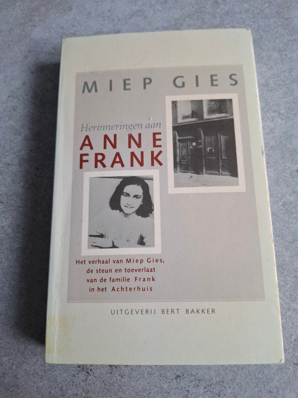 Miep Gies - Herinneringen aan Anne Frank (Boek), Boeken, Ophalen of Verzenden, 20e eeuw of later, Gelezen, Miep Gies