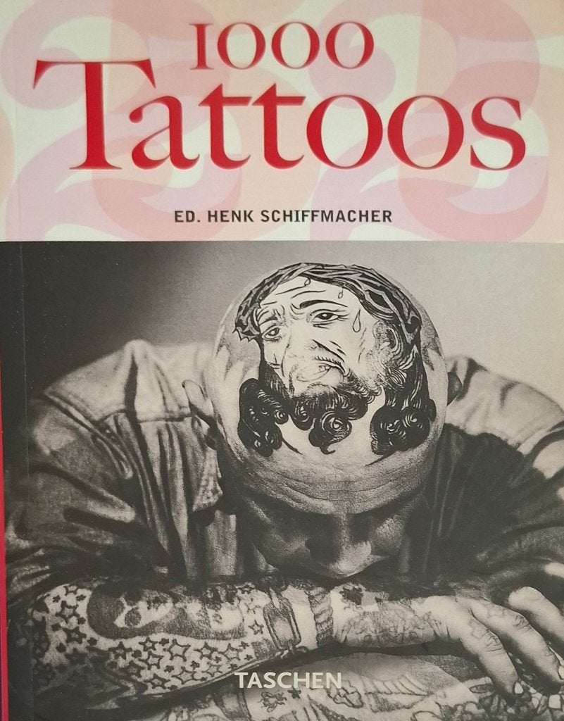 Taschen - 1000 Tattoos (Ed. Henk Schiffmacher), Ophalen of Verzenden, Overige onderwerpen, Taschen
