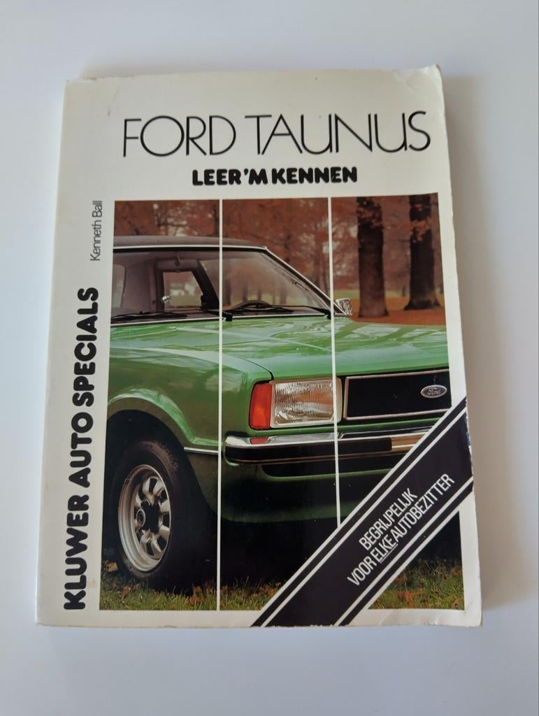 Vraagbaak Ford Taunus 1976 1980, Ophalen of Verzenden, Gelezen, Ford, Kenneth Ball